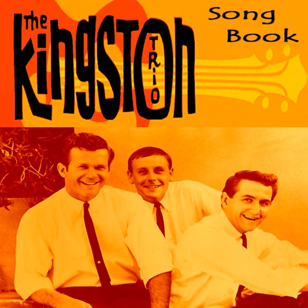 The Kingston Trio Song Book